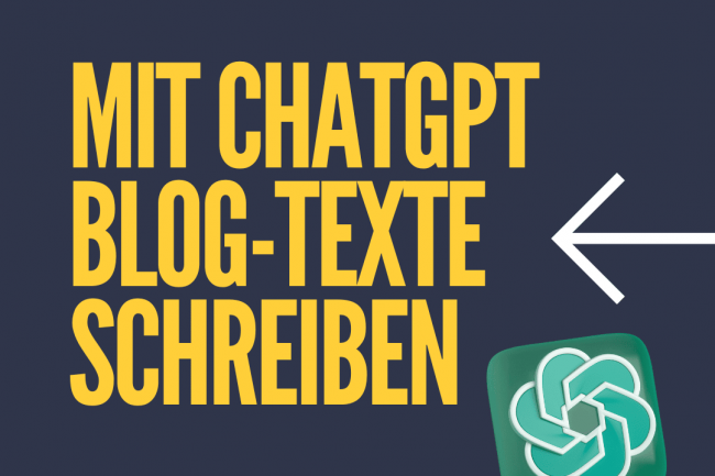 Blogtexte mit ChatGPT KI schreiben